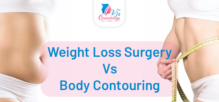 Weight Loss Surgery And Body Contouring