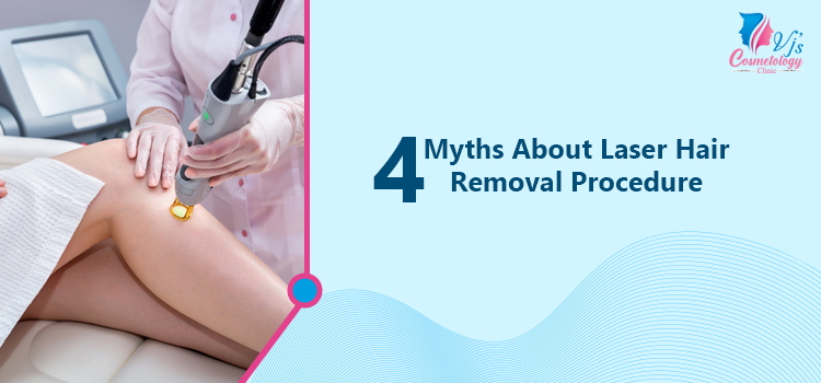 Debunking Some Common Myths About Laser Hair Removal Treatment