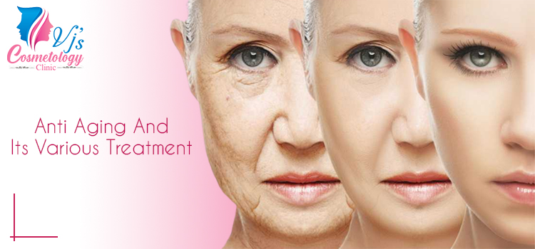  What Are The Common Causes Of Anti-Aging And How To Treat Them?