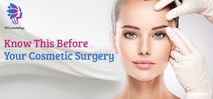 Know This Before Your Cosmetic Surgery